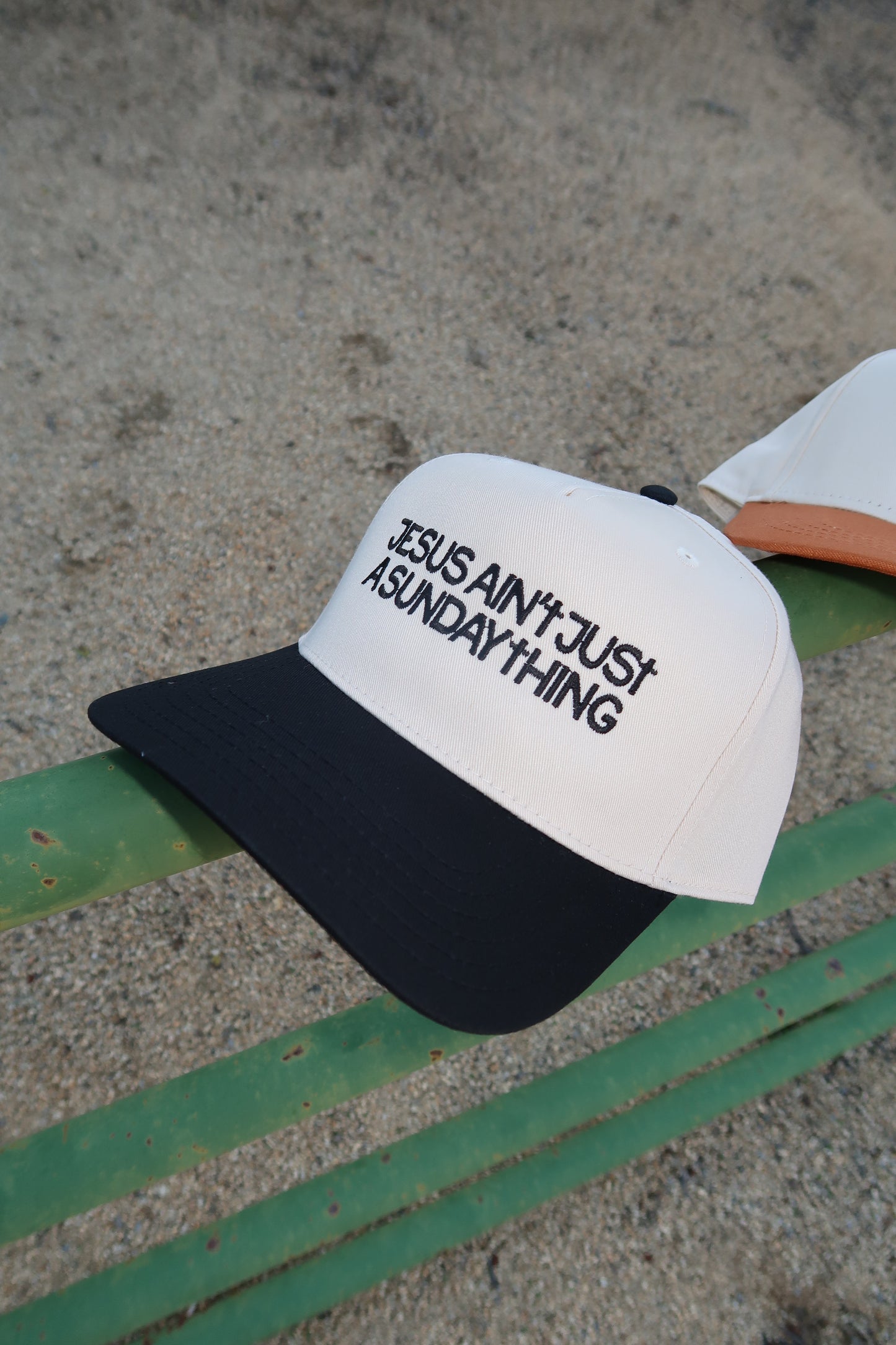 Jesus Ain't Just A Sunday Thing- Embroidered Hat