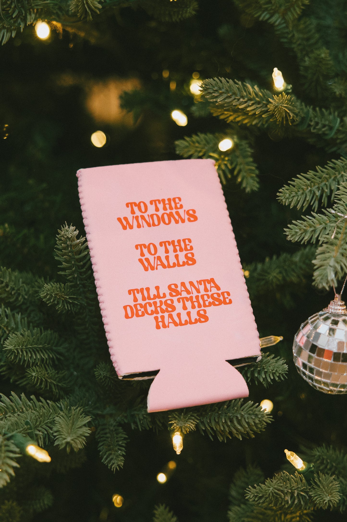 To The Windows To The Walls Till Santa Decks These Halls Can Cooler- Holiday Shop