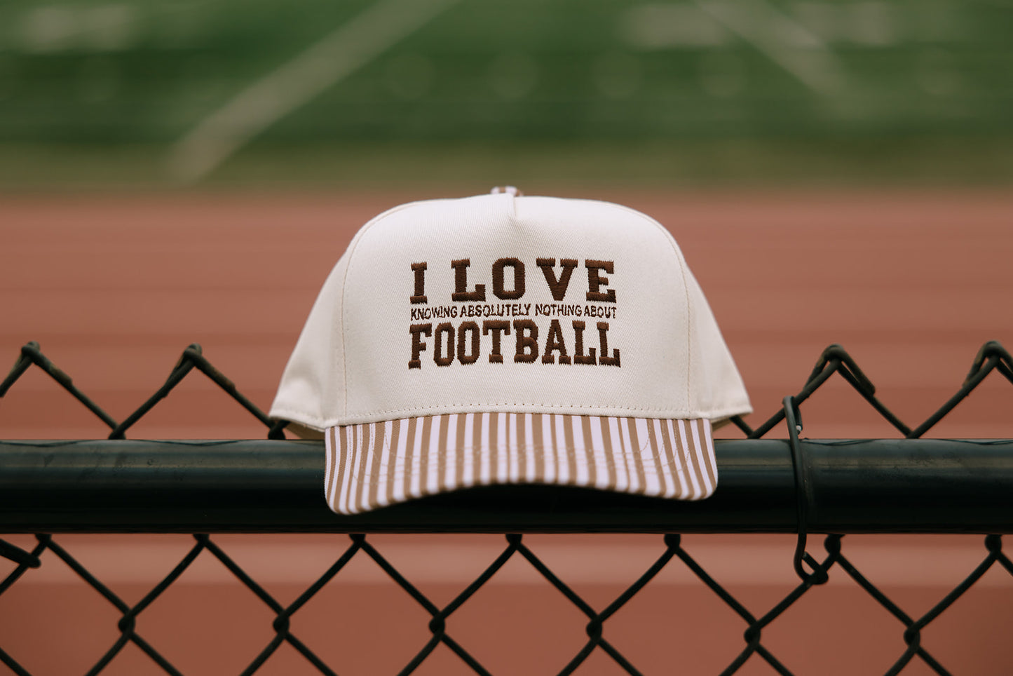 I Love Knowing Absolutely Nothing About Football Brown Striped Embroidered Hat