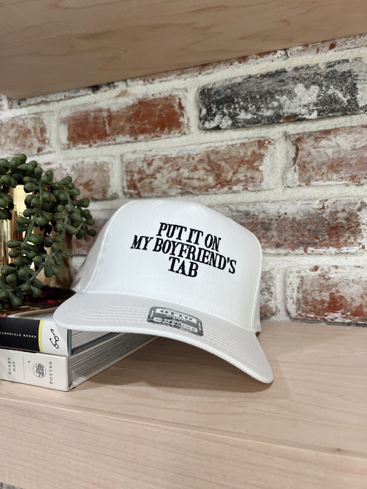 Put It On My Boyfriends Tab Embroidered Hat