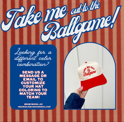 Take Me Out To The Ballgame-Baseball Hats