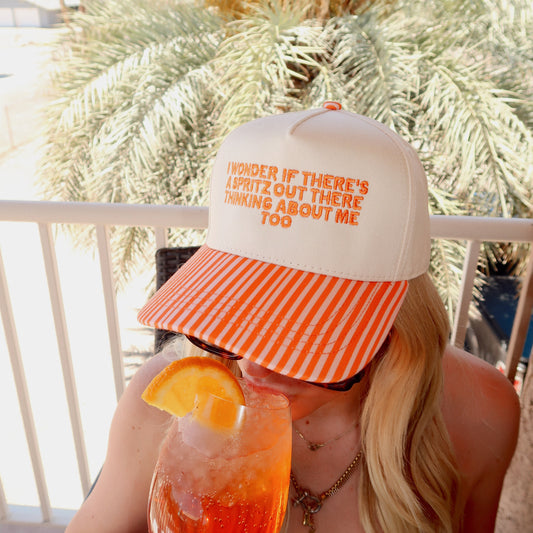 I Wonder If There's A Spritz Out There Thinking About Me Too Hat Orange Striped Bill Embroidered Hat