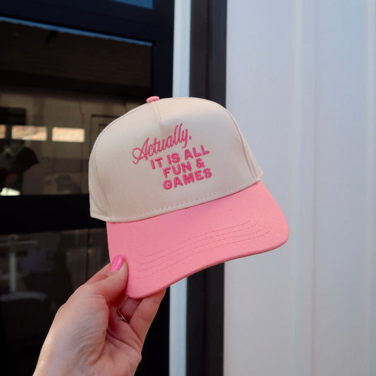 Actually, It Is All Fun & Games Hat