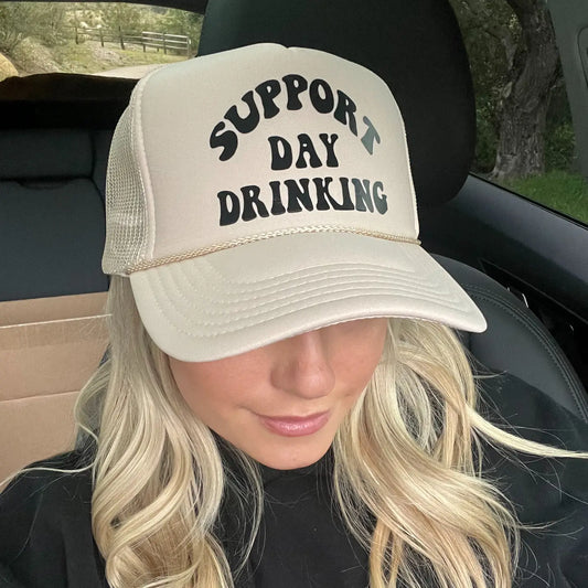 Support Day Drinking Trucker Hat