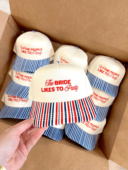 The Bride Likes To Party- Red, White, & Blue Striped Bill Embroidered Hat