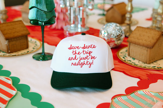 Save Santa The Trip And Just Be Naughty Embroidered Hat