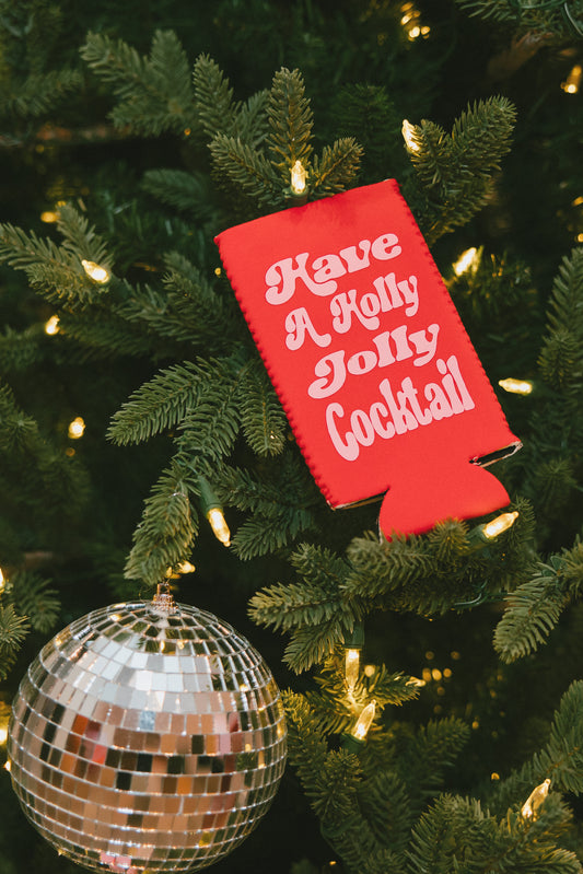 Have A Holly Jolly Cocktail Holiday Can Cooler- Holiday Shop