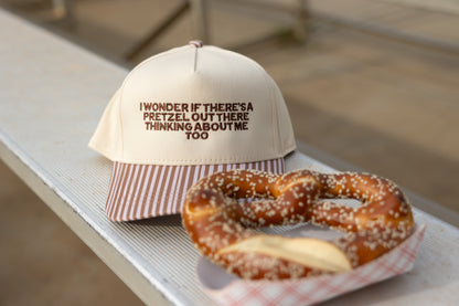 I Wonder If There Is A Pretzel Out There Thinking About Me Too Brown Stripe Hat