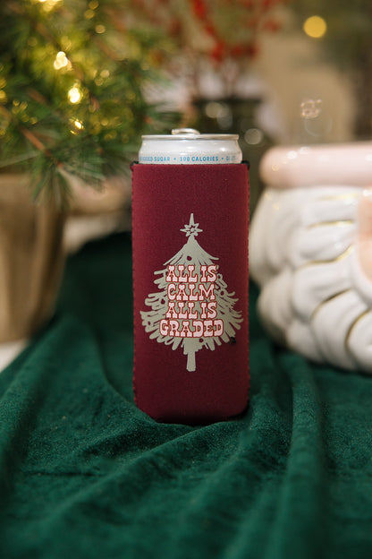 All Is Calm All Is Graded Slim Can Cooler