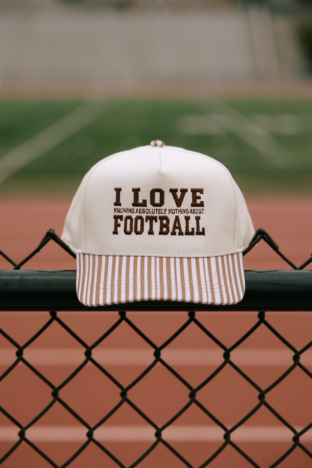 I Love Knowing Absolutely Nothing About Football Brown Striped Embroidered Hat